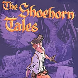 The Shoehorn Tales